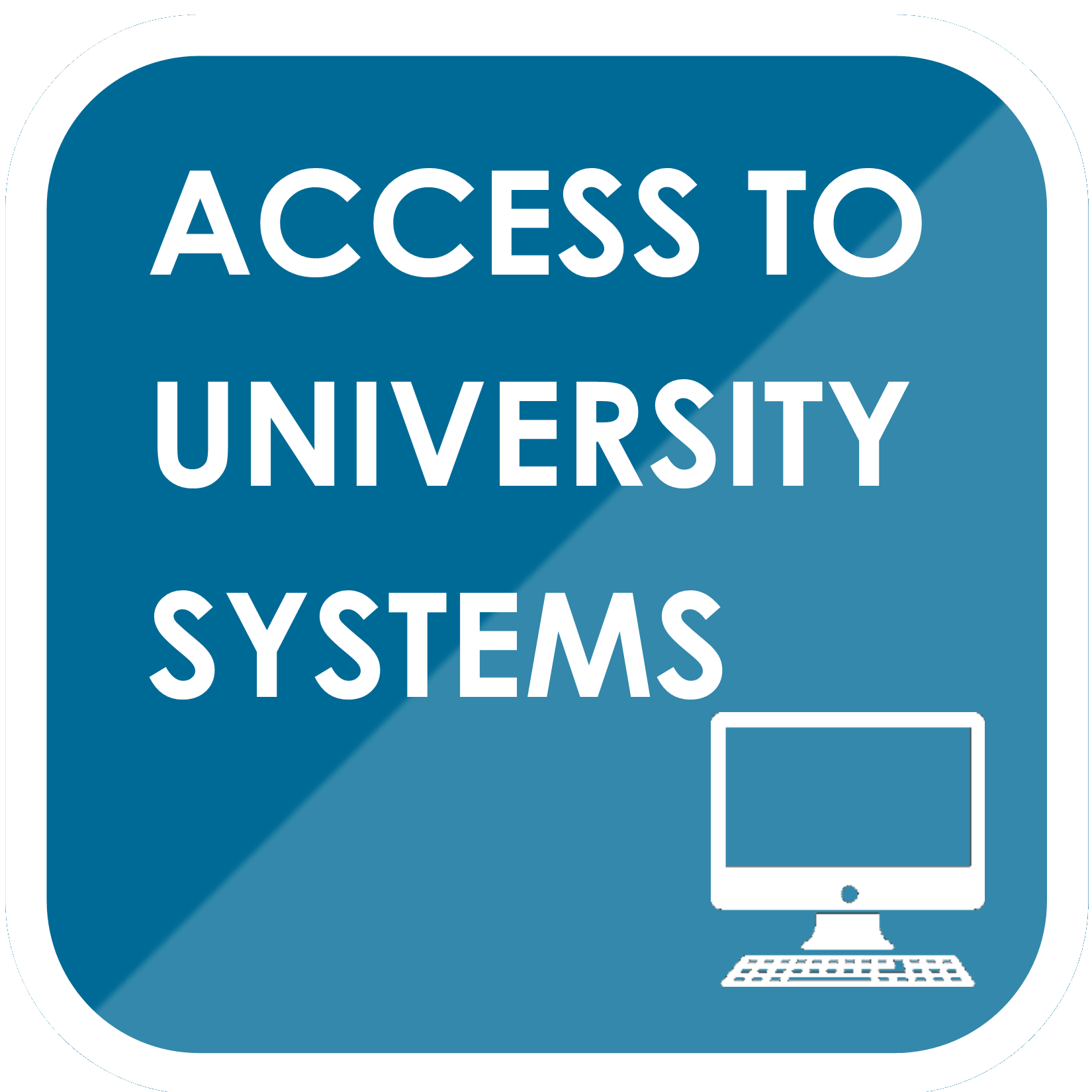 Access to University Systems